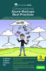 Best Practices von Conversational Geek für die Datensicherung in Azure (3. Ausgabe)
