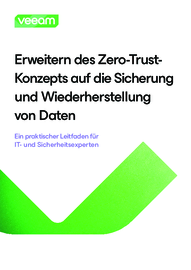 Erweitern des Zero-Trust-Konzepts auf die Sicherung und Wiederherstellung von Daten