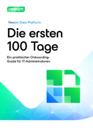 Ihre ersten 100 Tage mit der Veeam Data Platform
