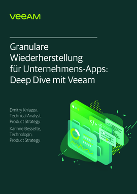 Granulare Wiederherstellung für Unternehmens-Apps: Deep Dive mit Veeam