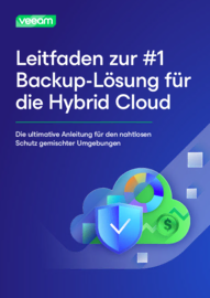 Leitfaden zur #1 Backup-Lösung für die Hybrid Cloud