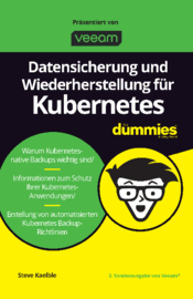 Datensicherung und Wiederherstellung für Kubernetes für Dummies