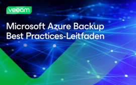 Microsoft Azure-Backup: Best Practices-Leitfaden von Experten