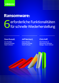 Ransomware: 6 erforderliche Funktionalitäten für schnelle Wiederherstellung
