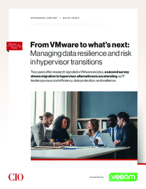 From VMware to What’s Next: Managing Data Resilience and Risk in Hypervisor Transitions
