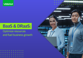 BaaS & DRaaS: Optimize Resources and Fuel Business Growth