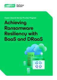 Achieving Ransomware Resiliency with BaaS and DRaaS