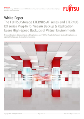 The FUJITSU Storage ETERNUS AF series and ETERNUS DX series Plug-In for Veeam Backup & Replication Eases High-Speed Backups of Virtual Environments