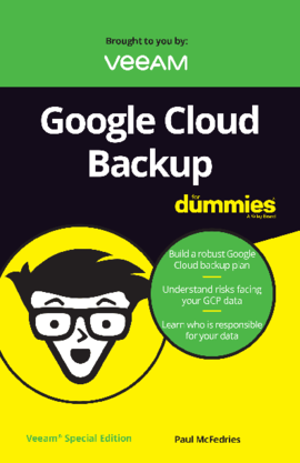 Google Cloud Backup for Dummies
