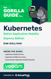 The Gorilla Guide® To… Kubernetes Native Application Mobility, Express Edition