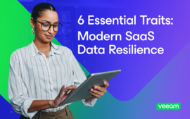 6 Essential Traits of Modern SaaS Data Resilience