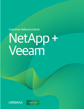 NetApp + Veeam: Customer Reference Book
