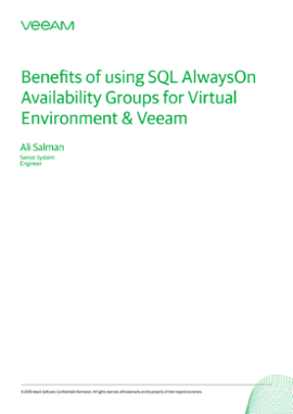Benefits of using SQL AlwaysOn Availability Groups for Virtual Environment & Veeam