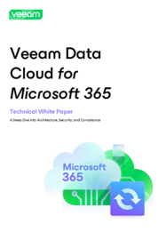 Veeam Data Cloud for Microsoft 365 Technical White Paper: A Deep Dive into Architecture, Security and Compliance 