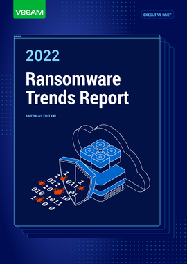 2022 Ransomware Trends Report Executive Brief AMERICAS Edition