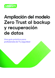 Ampliación del modelo Zero Trust al backup y recuperación de datos