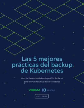 Veeam + Kasten: Las cinco mejores prácticas de backup de Kubernetes