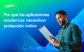 Por qué las aplicaciones modernas necesitan protección de datos nativa