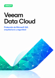 Veeam Data Cloud: Protección de Microsoft 365, arquitectura y seguridad
