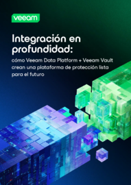 Integración en profundidad: Cómo Veeam Data Platform y Veeam Vault crean una infraestructura de protección preparada para el futuro