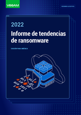 Resumen ejecutivo del informe de tendencias de ransomware 2022 - Edición para América