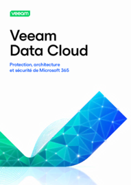 Veeam Data Cloud – Protection, architecture et sécurité pour Microsoft 365
