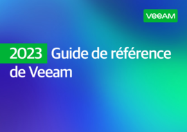 Guide de référence de Veeam, édition 2023  