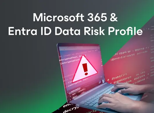 See Your Organization’s SaaS Data Protection Strengths and Gaps 