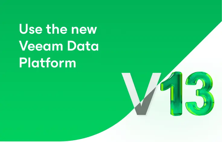 Use the new Veeam Data Platform