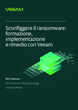 Sconfiggere il ransomware: formazione, implementazione e rimedio con Veeam
