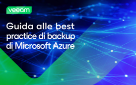 Microsoft Azure Backup: guida alle best practice degli esperti