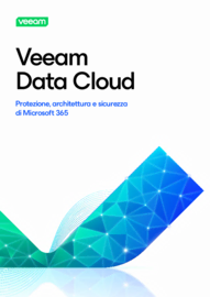 Veeam Data Cloud - Protezione, architettura e sicurezza di Microsoft 365