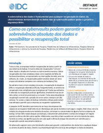 Como os cybervaults podem garantir a sobrevivência absoluta dos dados e permitir a recuperação total
