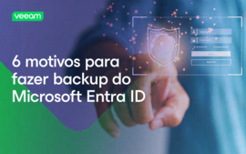 6 motivos para fazer backup do Microsoft Entra ID
