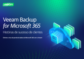 Veeam Backup for Microsoft 365 - Histórias de sucesso de clientes