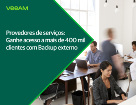 Provedores de serviços: Ganhe acesso a mais de 400 mil clientes com Backup externo
