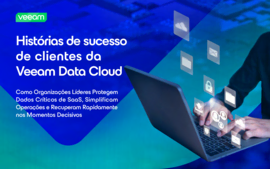Histórias de sucesso de clientes da Veeam Data Cloud