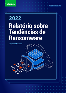 Resumo executivo do Relatório sobre Tendências de Ransomware em 2022 Edição das AMÉRICAS