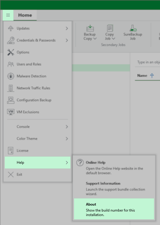 The navigation menu in the Veeam Backup & Replication console is open, showing options like Updates, Credentials & Passwords, Users and Roles, and License. The "Help" menu is highlighted, with a submenu displaying "Online Help," "Support Information," and "About." The "About" option is described as "Show the build number for this installation."