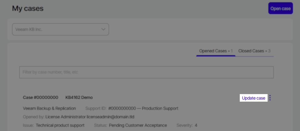 Veeam "My cases" page displaying a list of support cases. The "Opened Cases" tab is selected, showing details such as case number, product, Support ID, issue, status, and severity. An "Update case" option is highlighted to allow editing or adding information to the case.