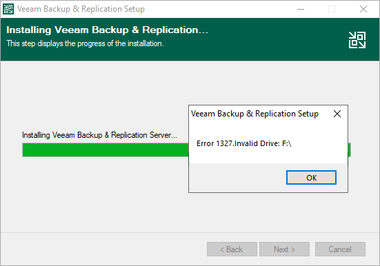 The images shows the installer on the "Installing Veeam Backup & Replication Server" stage and a pop-up can be seen displaying the "Error 1327. Invalid Drive" message.
