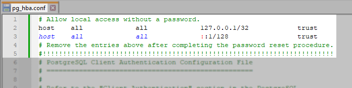 A text editor displays the pg_hba.conf file for PostgreSQL. The highlighted section shows configuration lines allowing local access without a password for host 127.0.0.1/32 and ::1/128 using "trust" authentication. A comment instructs to remove these entries after completing the password reset procedure.