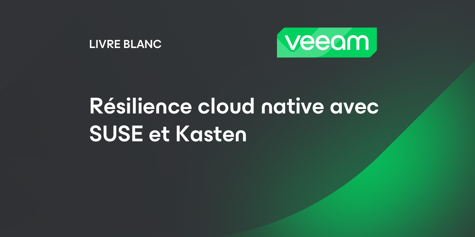 Résilience cloud native avec SUSE et Kasten